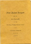 First Annual Banquet of the K CLUB of the Fort Hays Kansa Normal School Program