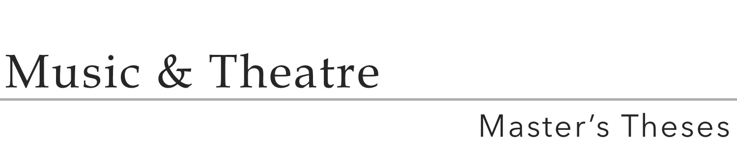 Music & Theatre Master's Theses