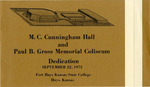 M.C. Cunningham Hall and Paul B. Gross Memorial Coliseum Dedication Program