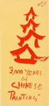 "2,000 Yeas of Chinese Painting" by Fort Hays Kansas State College