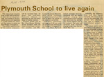 Plymouth School to Live Again