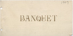 1907, Commencement Banquet