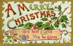 Postcard: A Merry Christmas, Life's Best Gifts To You Be Given