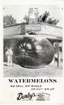 Postcard: Watermelons, We Sell 'Em Whole or Cut 'Em Up